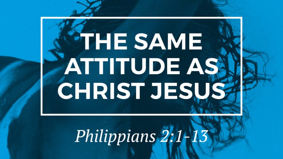 Philippians 2:1-13 Growing in Christ's Humility